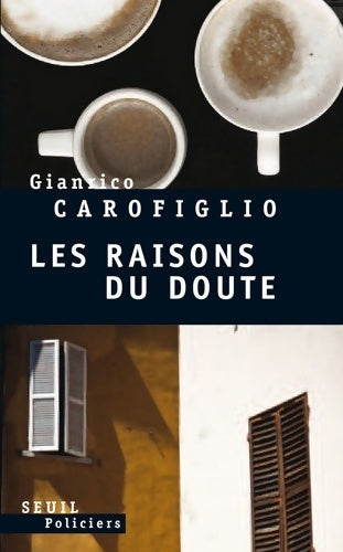 Livrenpoche : Les raisons du doute - Giancarlo Carofiglio - Livre