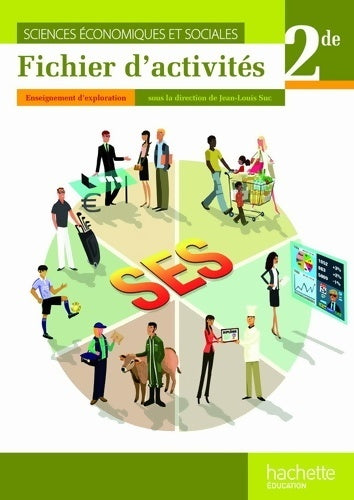 Livrenpoche : Sciences économiques et sociales Seconde. Fichier d'activités - Jean-Louis Suc - Livre