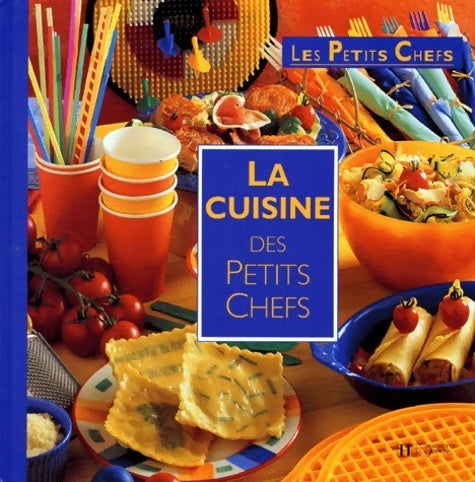 La cuisine des petits-chefs - Arielle Rosin -  Les Petits Chefs - Livre