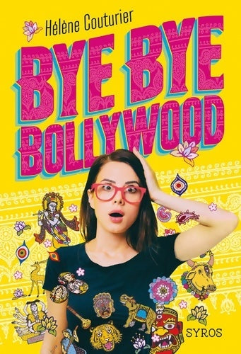 Livrenpoche : Bye bye Bollywood - Hélène G. Couturier - Livre