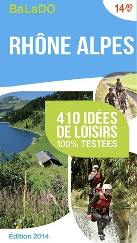 Rhône Alpes 2014 - Isabelle Ambregna -  Guide Balado - Livre