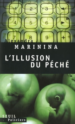 Livrenpoche : L'illusion du péché - Alexandra Marinina - Livre