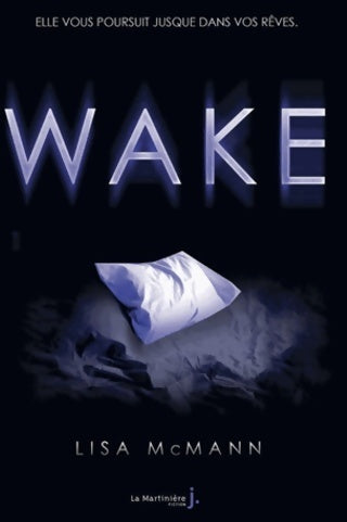 Livrenpoche : Wake - Lisa Mcmann - Livre