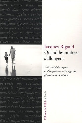 Livrenpoche : Quand les ombres s'allongent - Jacques Rigaud - Livre