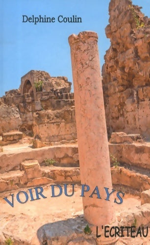 Livrenpoche : Voir du pays - Delphine Coulin - Livre