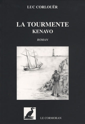 Livrenpoche : La tourmente : Kenavo - Luc Corlouër - Livre