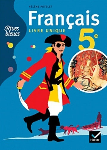Livrenpoche : Français 5e 2010 - Anne Autiquet - Livre