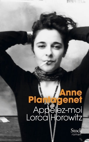 Livrenpoche : Appelez-moi Lorca Horowitz - Anne Plantagenet - Livre