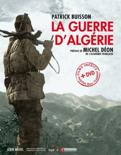 La guerre d'Algérie - Patrick Buisson -  Albin Michel GF - Livre