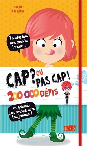 Livrenpoche : Cap ou pas cap ? 200 000 défis ! - Clobulle - Livre