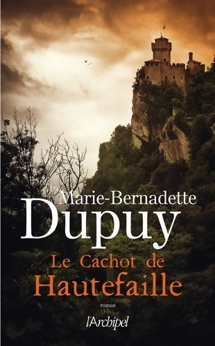Livrenpoche : Le cachot de Hautefaille - Marie-Bernadette Dupuy - Livre