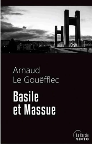 Livrenpoche : Basile et Massue - Arnaud Le Gouëfflec - Livre