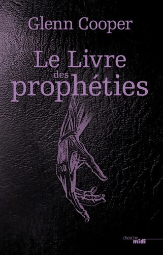 Livrenpoche : Le livre des prophéties - Glenn Cooper - Livre