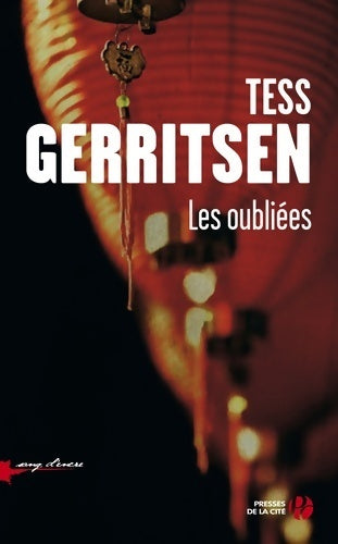 Livrenpoche : Les oubliées - Tess Gerritsen - Livre