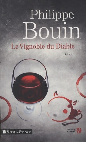 Livrenpoche : Le vignoble du diable - Philippe Bouin - Livre