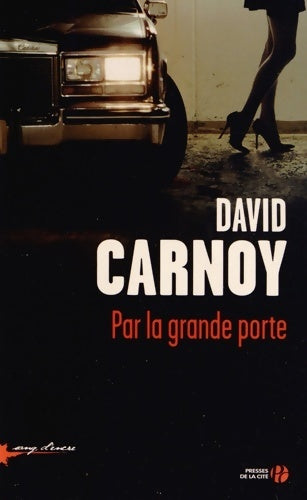 Livrenpoche : Par la grande porte - David Carnoy - Livre