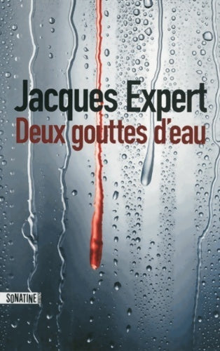 Livrenpoche : Deux gouttes d'eau - Jacques Expert - Livre