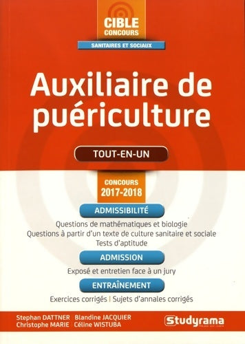 Livrenpoche : Auxiliaire de puériculture. Tout-en-un 2017-2018 - Stephan Dattner - Livre
