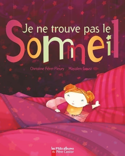Livrenpoche : Je ne trouve pas le sommeil - Christine Féret-Fleury - Livre