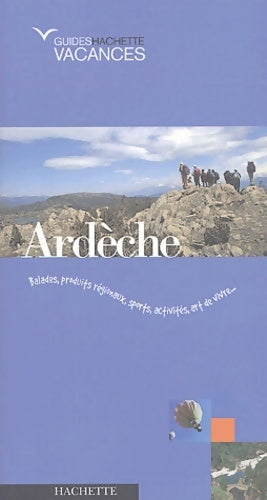 Livrenpoche : Ardèche 2004 - Teddy Aymard - Livre