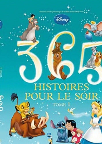 Livrenpoche : 365 histoires pour le soir Tome I - Collectif - Livre