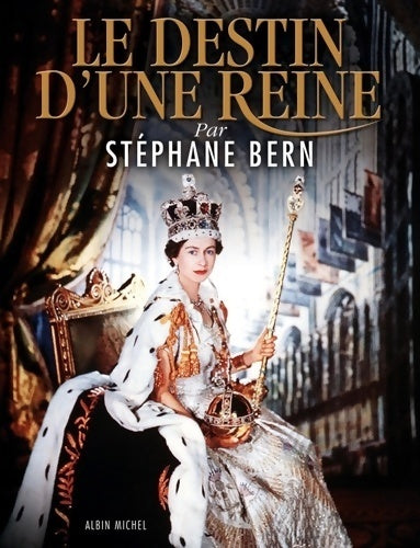 Livrenpoche : Le destin d'une reine - Stéphane Bern - Livre