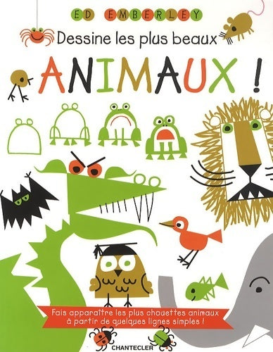 Livrenpoche : Dessine les plus beaux animaux - Ed Emberley - Livre