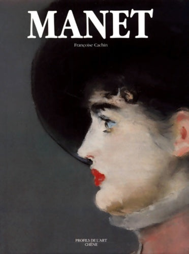 Livrenpoche : Manet - Françoise Cachin - Livre