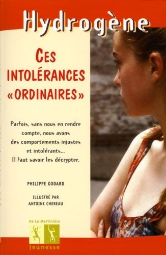 Livrenpoche : Ces intolérances ordinaires - Philippe Godard - Livre