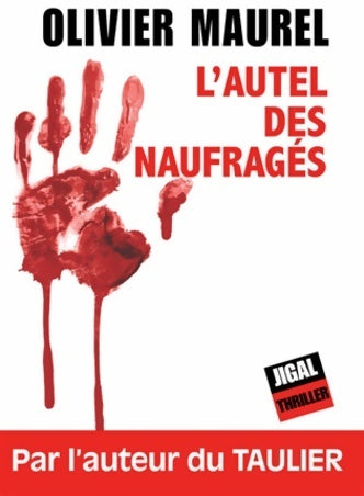 Livrenpoche : L'autel des naufragés - Olivier Maurel - Livre