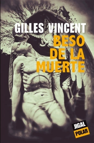 Livrenpoche : Beso de la muerte - Gilles Vincent - Livre