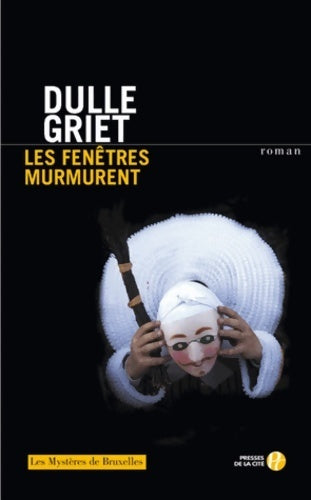 Livrenpoche : Les fenêtres murmurent - Dulle Griet - Livre