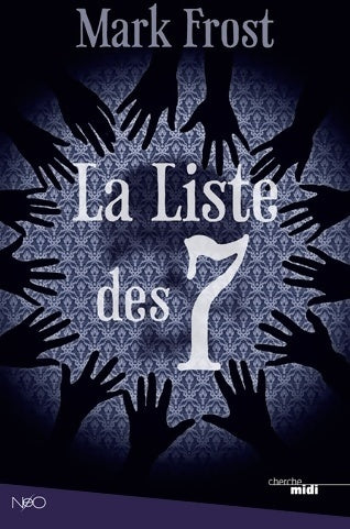 Livrenpoche : La liste des sept - Mark Frost - Livre