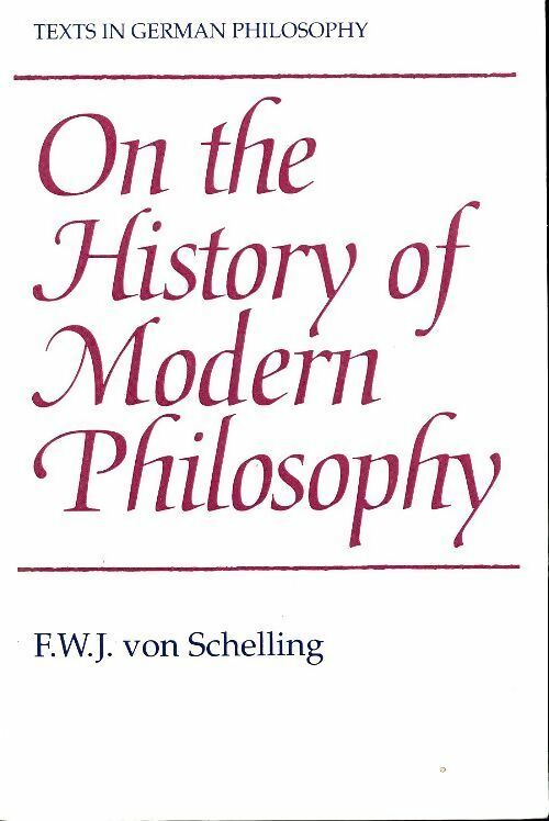 Livrenpoche : On the history of modern philosophy - F. W. J. Von Schelling - Livre