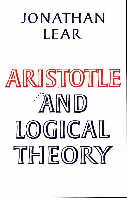Livrenpoche : Aristotle and logical theory - Jonathan Lear - Livre