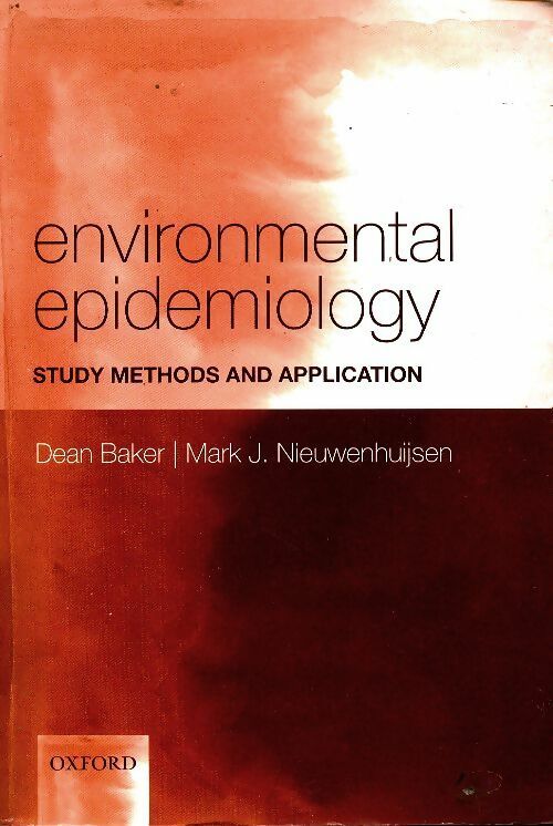 Livrenpoche : Environmental epidemiology - Dean Baker - Livre
