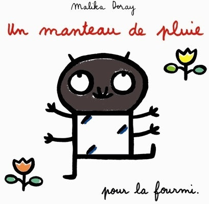 Livrenpoche : Un manteau de pluie. Pour la fourmi - Malika Doray - Livre