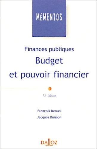 Livrenpoche : Finances publiques. Budget et pouvoir financier - François Deruel, Jacques Buisson - Livre
