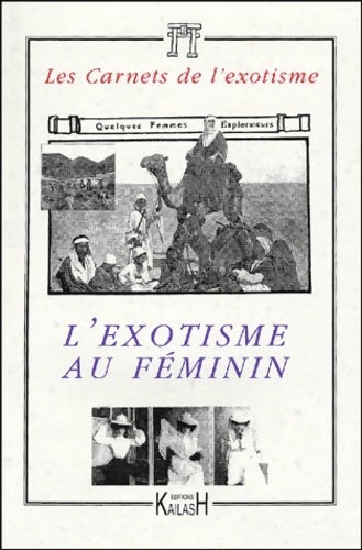 L'exotisme au féminin - Collectif - Livre