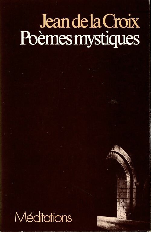 Livrenpoche : Poèmes mystiques - Jean De la Croix - Livre