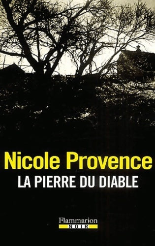 La pierre du diable - Nicole Provence - Livre