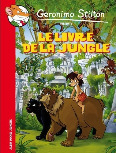 Livrenpoche : Le livre de la jungle - Geronimo Stilton - Livre