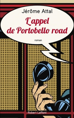 Livrenpoche : L'appel de Portobello Road - Jérôme Attal - Livre