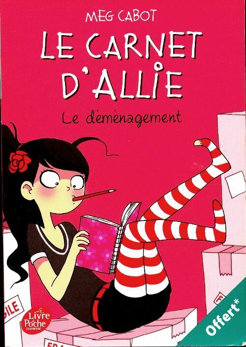 Livrenpoche : Le carnet d'Allie Tome I : Le déménagement - Meg Cabot - Livre