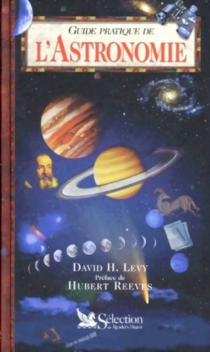 Livrenpoche : Guide pratique de l'astronomie - David H. Levy - Livre