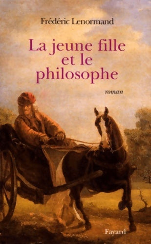 Livrenpoche : La jeune fille et le philosophe - Frédéric Lenormand - Livre