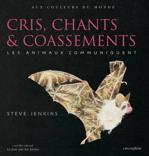 Livrenpoche : Cris, chants & coassement - Steve Jenkins - Livre