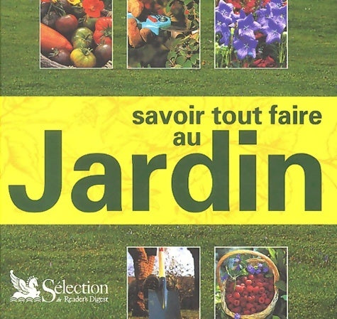 Livrenpoche : Savoir tout faire au jardin - Collectif - Livre