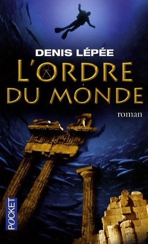 Livrenpoche : L'ordre du monde - Denis Lépée - Livre