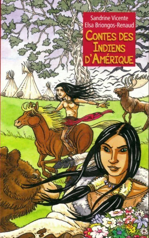 Livrenpoche : Contes des indiens d'Amérique - Sandrine Vicente - Livre
